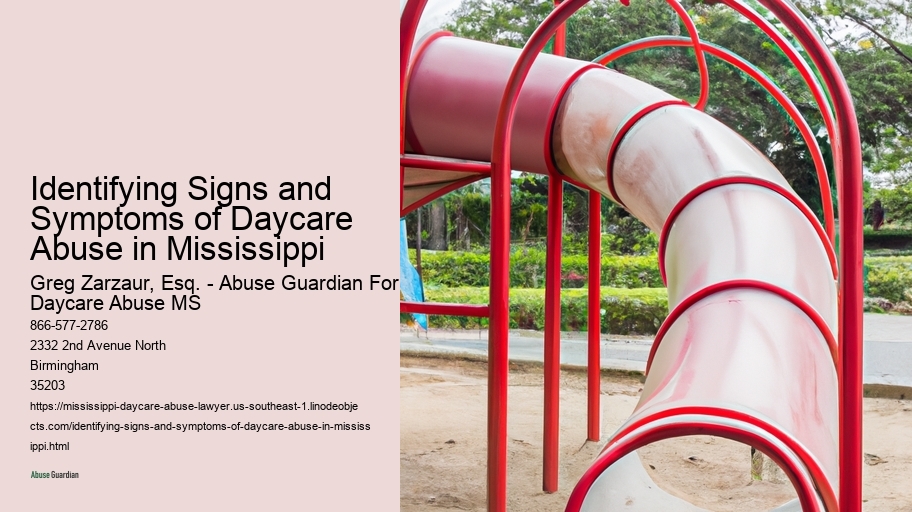 Identifying Signs and Symptoms of Daycare Abuse in Mississippi 