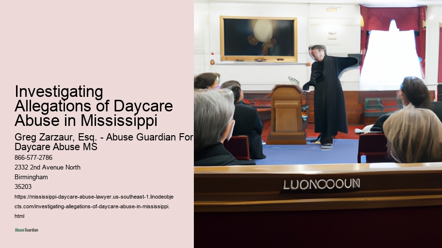 Investigating Allegations of Daycare Abuse in Mississippi 